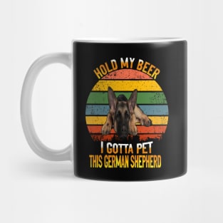 Hold My Beer I Gotta Pet This German Shepherd Vintage Mug